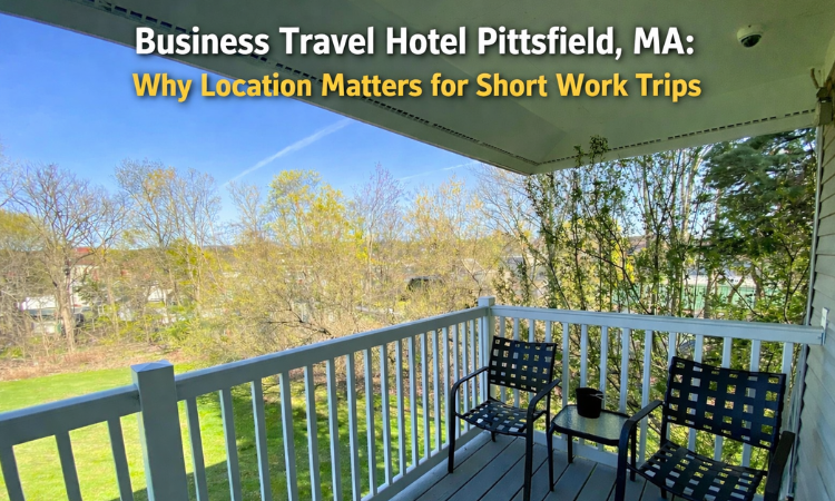 Business Travel Hotel Pittsfield MA