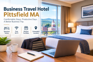 Business Travel Hotel Pittsfield MA